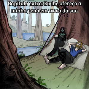 Eu lhe ofere&ccedil;o a minha pena em troca da sua