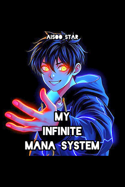 My Infinite Mana System