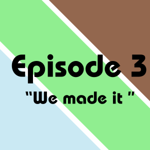 Episode 3