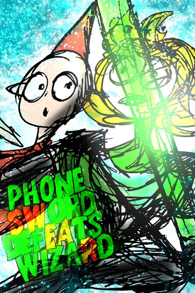 Phone Sword Defeats Wizard