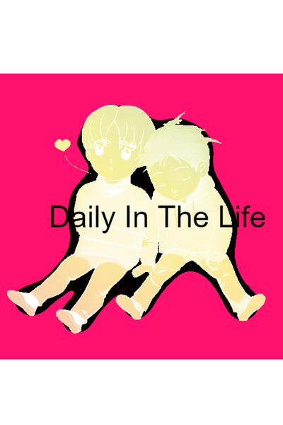 Daily In The Life (BL)