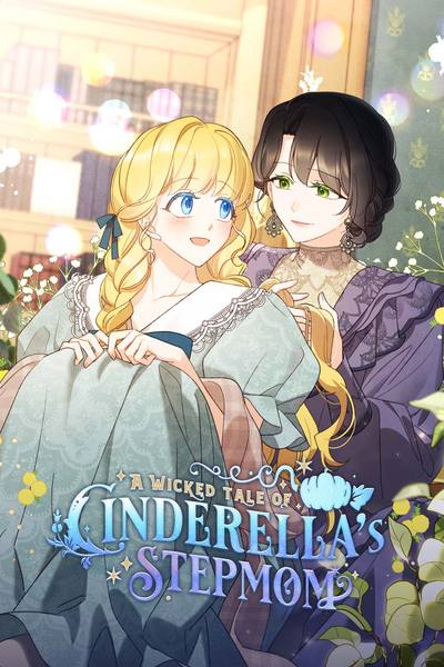 A Wicked Tale of Cinderella's Stepmom