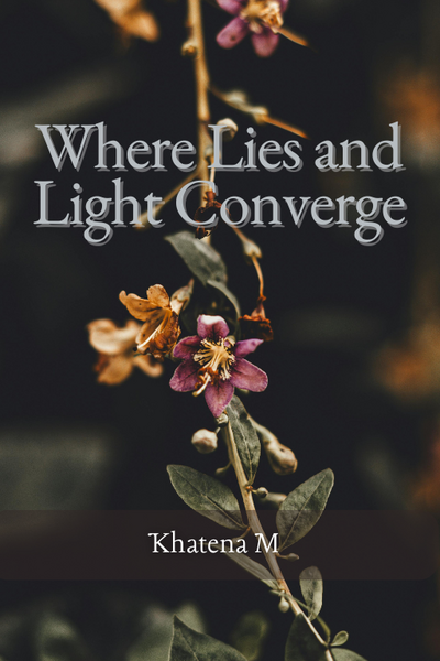 Where Lies and Light Converge