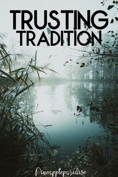 Trusting Tradition