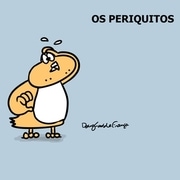 Os Periquitos   