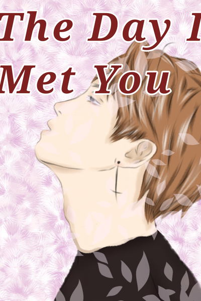 The Day I Met You BL