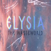 Elysia: The Wasteworld