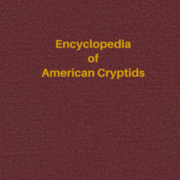 Encyclopedia of American Cryptids