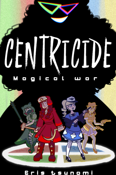 Centricide: Magical War