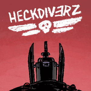 Heckdivers Episode 2