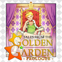 Tales from the Golden Garden: Prologue - Preview