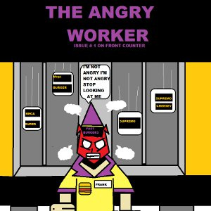 Angry Worker #1