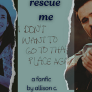 Rescue Me_Fanfic
