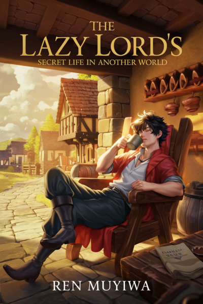 The Lazy&rsquo;s Lord Secret Life in Another World