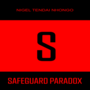 The Safeguard Paradox: Book One