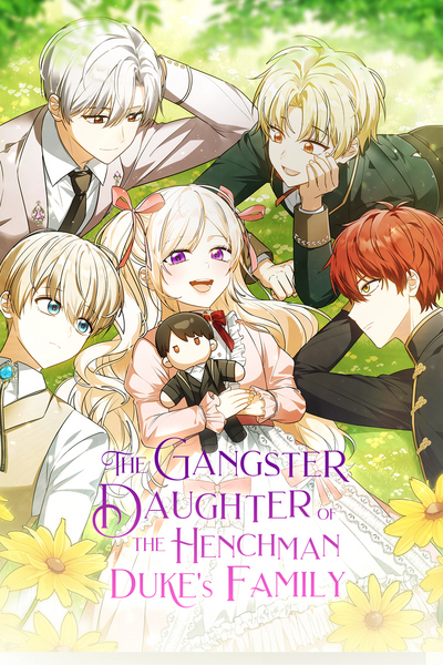 The Gangster Daughter of the Henchman Duke's Family