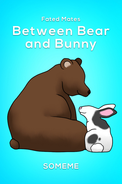 Between Bear and Bunny