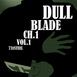 Dull Blade PREVIEW