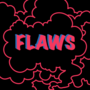 Flaws
