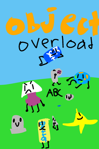 Object Overload