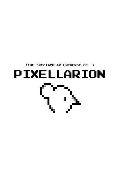 The Spectacular Universe of Pixellarion.