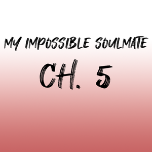 ch.5 - Little Secrets