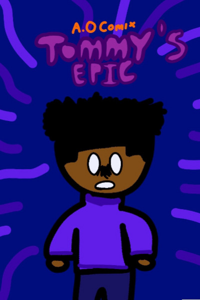 Tommy’s Epic