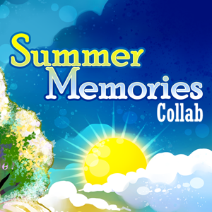 Summer Memories Collab