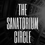 The Sanatorium Circle