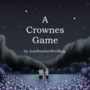 A Crownes Game