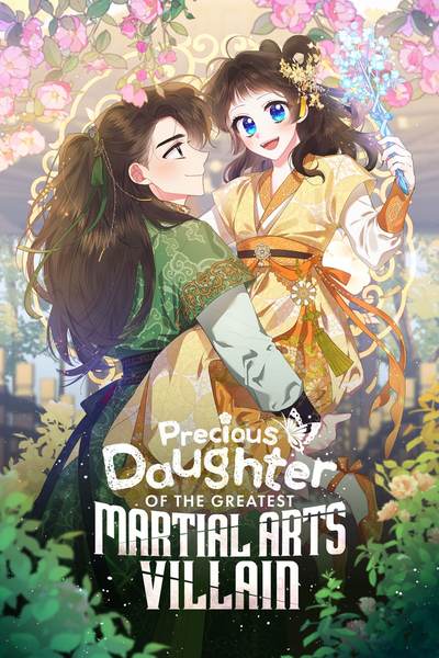 Tapas Romance Fantasy Precious Daughter of the Greatest Martial Arts Villain