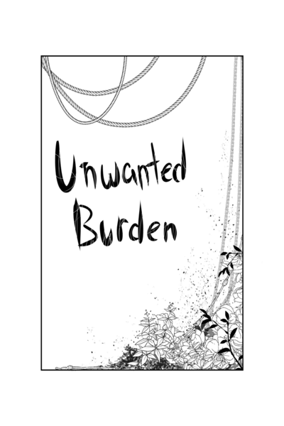 Unwanted Burden