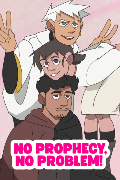 No Prophecy, No Problem!
