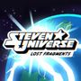 Steven Universe: Lost Fragments