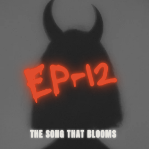 The song that Blooms 