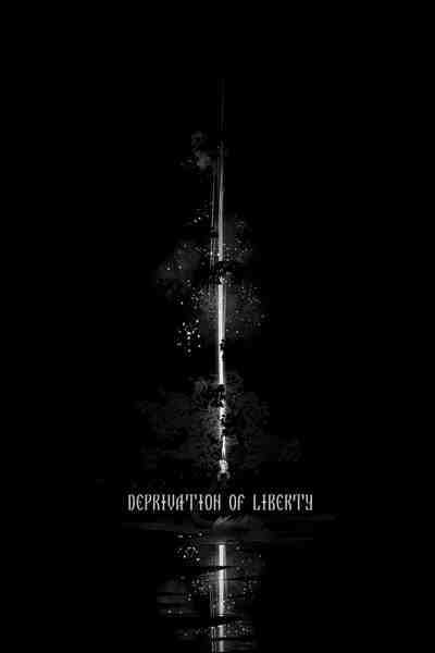 deprivation of liberty one shot