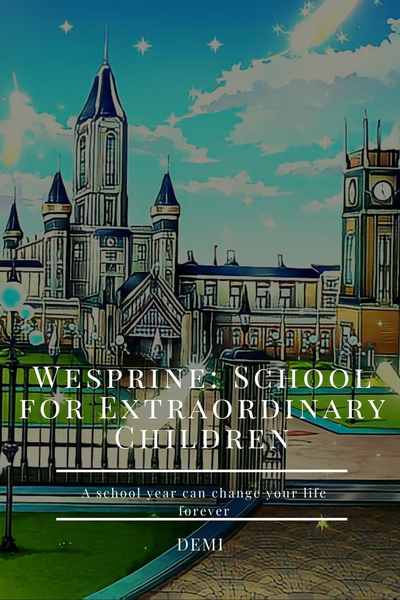 Wesprine: School for Extrairdinary Children