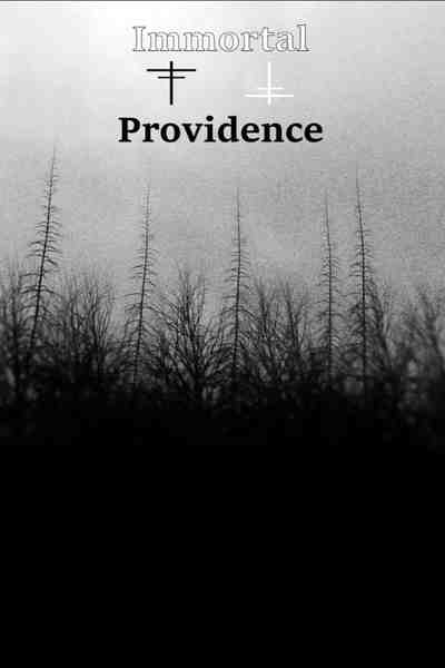 Immortal Providence