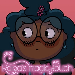 Raina's Magic Touch