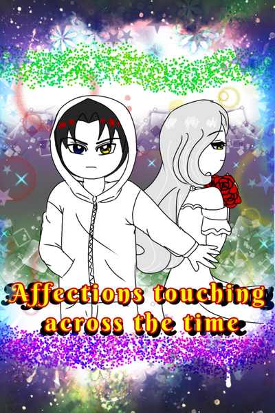 Affections touching across the time
