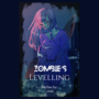 Zombie's Levelling