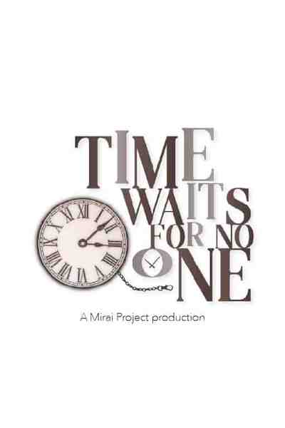 Time Waits For No One