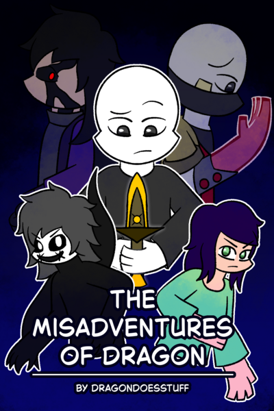 The Misadventures of Dragon