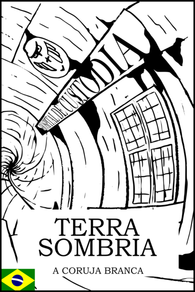 Terra Sombria: Coruja Branca