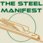 The Steel Manifest