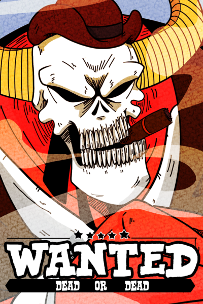 Wanted Dead or Dead