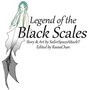 Legend of the Black Scales