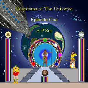 Guardians of the Universe Episode One