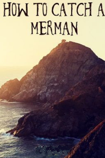 Tapas Fantasy How to Catch a Merman