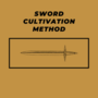 Sword Cultivation Method